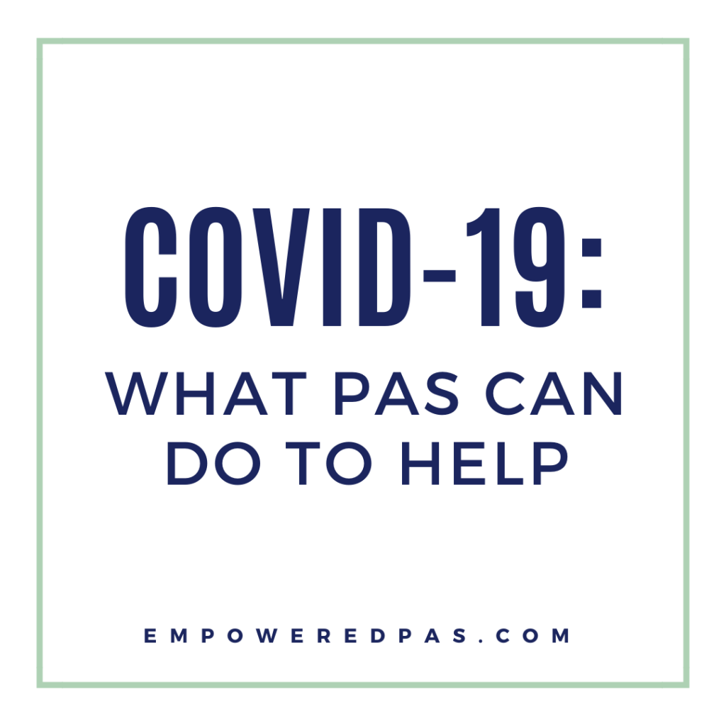COVID-19: What Can PAs Do to Help?