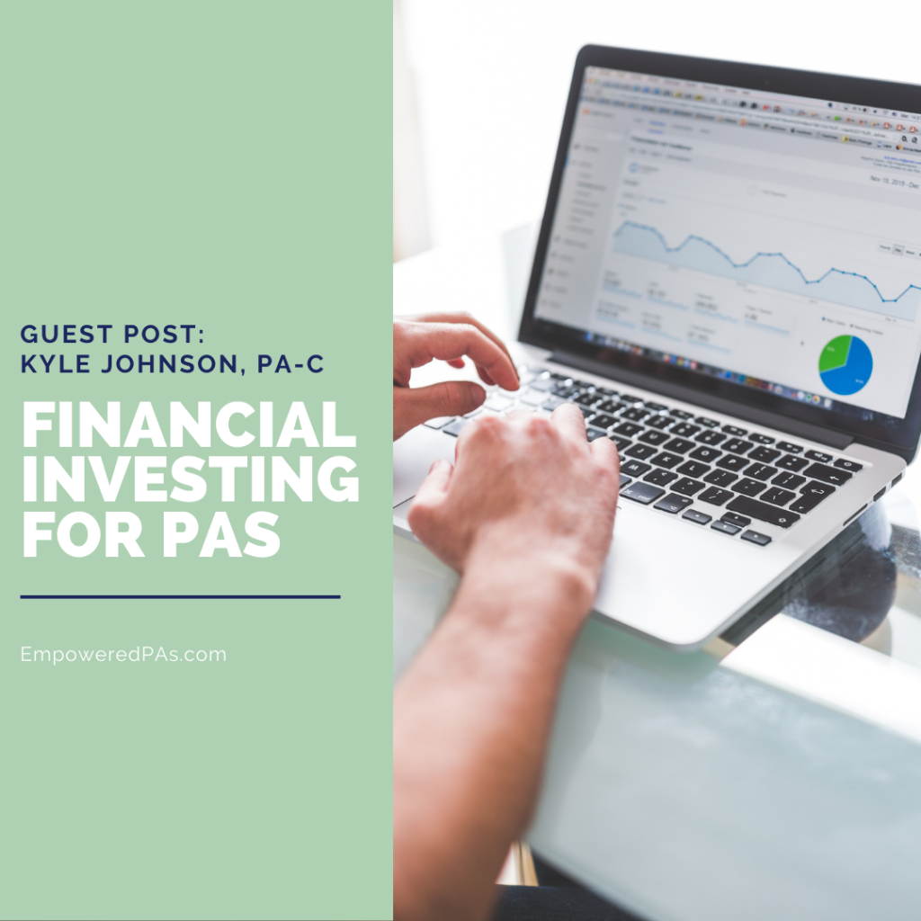 Financial Investing For PAs, Kyle Johnson, PA-C