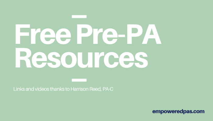 Free Pre-PA Resources